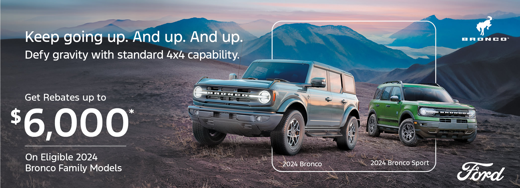 Ford Bronco keep going up and up 4X4 promo